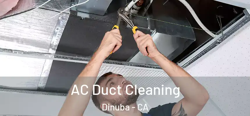 AC Duct Cleaning Dinuba - CA
