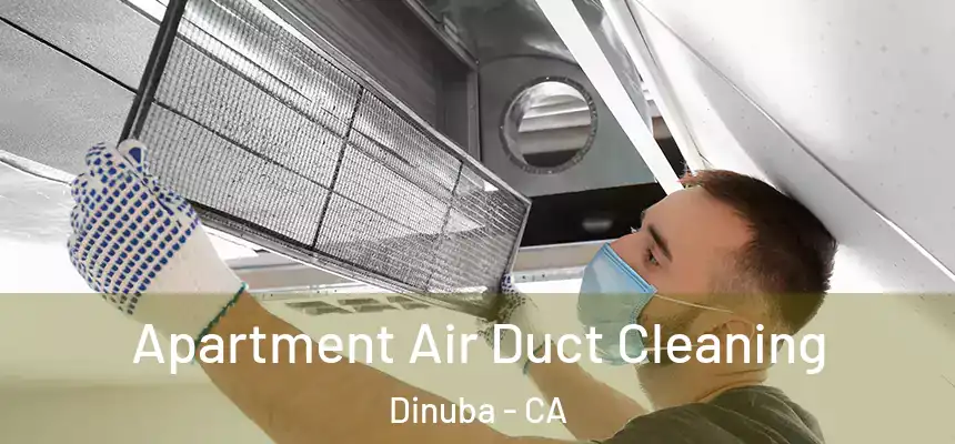 Apartment Air Duct Cleaning Dinuba - CA